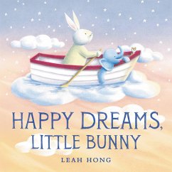 Happy Dreams, Little Bunny - Hong, Leah