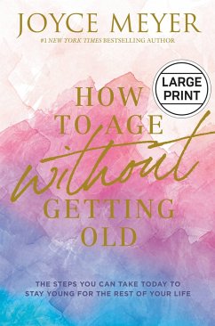How to Age Without Getting Old - Meyer, Joyce