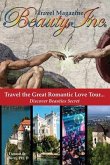 Beauty, Inc: Travel the Great Romantic Love Tour... Discover Beauties Secret