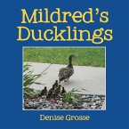 Mildred's Ducklings