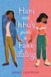 Hani and Ishu's Guide to Fake Dating - Bild 1