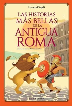 Historias Mas Bellas de la Antigua Roma, Las - Cingoli, Lorenza