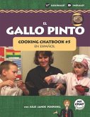 El Gallo Pinto: Cooking Chatbook #5