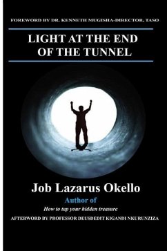 Light at the End of the Tunnel - Okello, Job Lazarus