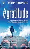 #gratitude: Unlocking the Updated Version of the "Executive Assistant" in Me