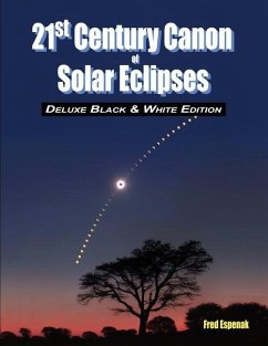 21st Century Canon of Solar Eclipses - Deluxe Black and White Edition - Espenak, Fred