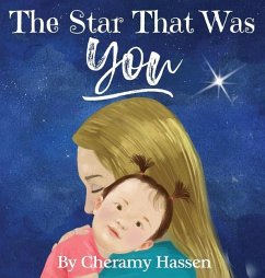 The Star That Was You: An Adoption Story - Hassen, Cheramy
