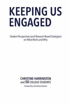 Keeping Us Engaged - Harrington, Christine; 50 College Students, Fo