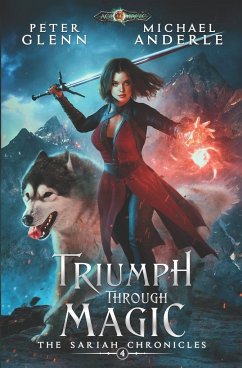 Triumph Through Magic - Glenn, Peter; Anderle, Michael