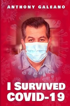 I Survived COVID-19 - Galeano, Anthony