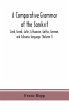 A comparative grammar of the Sanskrit,... - Bild 1
