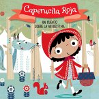 Caperucita Roja. Un Cuento Sobre La Autoestima / Little Red Riding Hood. a Story about Self-Esteem: Libros Para Niños En Español