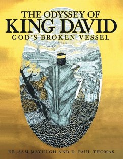 The Odyssey of King David - Mayhugh, Sam; Thomas, D. Paul