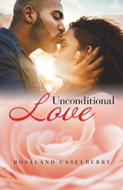 Unconditional Love - Caselberry, Rosaland