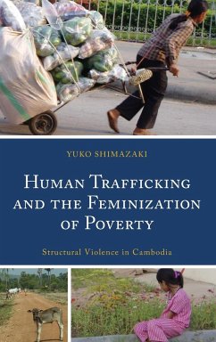 Human Trafficking and the Feminization of Poverty - Shimazaki, Yuko