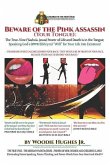 Beware of the Pink Assassin (Your Tongue)