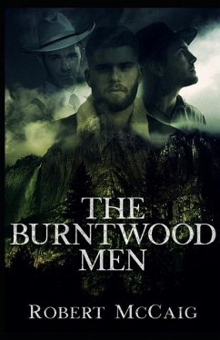 The Burntwood Men - McCaig, Robert