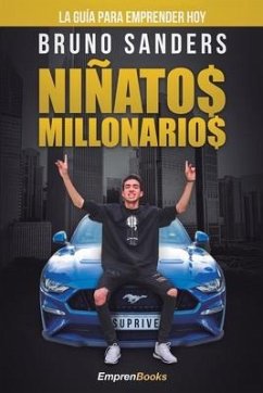 Niñatos Millonarios - Sanders, Bruno
