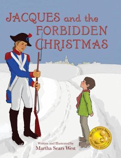 Jacques and the Forbidden Christmas - West, Martha Sears