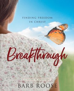 Breakthrough - Women's Bible Study Participant Workbook