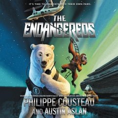 The Endangereds Lib/E - Cousteau, Philippe; Aslan, Austin
