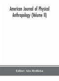 American journal of physical anthropology (Volume II)