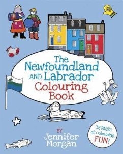 The Newfoundland and Labrador Colouring Book - Morgan, Jennifer