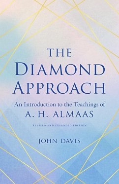 The Diamond Approach: An Introduction to the Teachings of A. H. Almaas - Davis, John; Almaas, A. H.