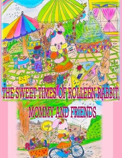 The Sweet Times of Rolleen Rabbit, Mommy and Friends - Kong, Rowena