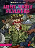 Army Night Stalkers: Captured!