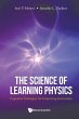 SCIENCE OF LEARNING PHYSICS, THE - Bild 1