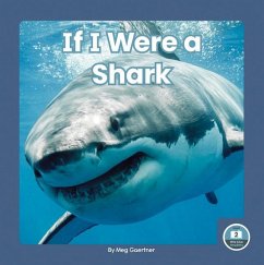 If I Were a Shark - Gaertner, Meg