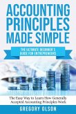 ACCOUNTING PRINCIPLES MADE SIMPLE ACCOUNTING PRINCIPLES MADE SIMPLE