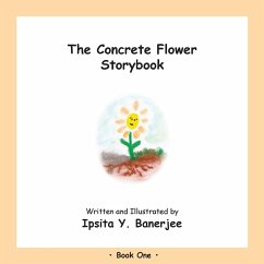 The Concrete Flower Storybook - Banerjee, Ipsita Y.