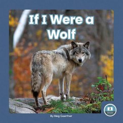 If I Were a Wolf - Gaertner, Meg