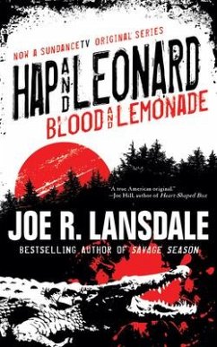 Hap and Leonard: Blood and Lemonade - Lansdale, Joe R.