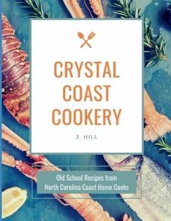 Crystal Coast Cookery - Hill