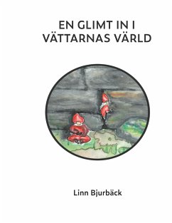 En glimt in i vättarnas värld