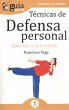 Técnicas de defensa personal : aprende... - Bild 1