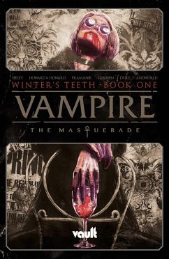 Vampire: The Masquerade Vol. 1 - Howard, Blake; Howard, Tini; Seeley, Tim