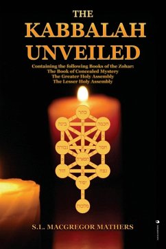 The Kabbalah Unveiled - MacGregor Mathers, S L