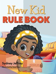 New Kid Rule Book - Jeffrey, Sydney; Young Authors Publishing