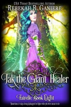 Jak the Giant Healer - Ganiere, Rebekah R
