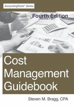 Cost Management Guidebook: Fourth Edition - Bragg, Steven M.