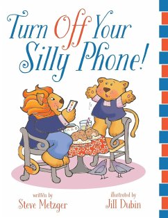 Turn Off Your Silly Phone! - Metzger, Steve