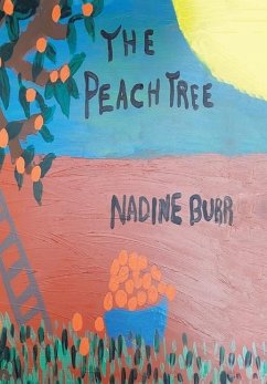 The Peach Tree - Burr, Nadine