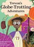 Trevon's Globe-Trotting Adventures