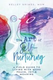 The Art of Self-Nurturing
