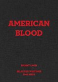 Danny Lyon: American Blood Danny Lyon: American Blood