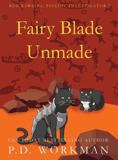 Fairy Blade Unmade - Workman, P. D.